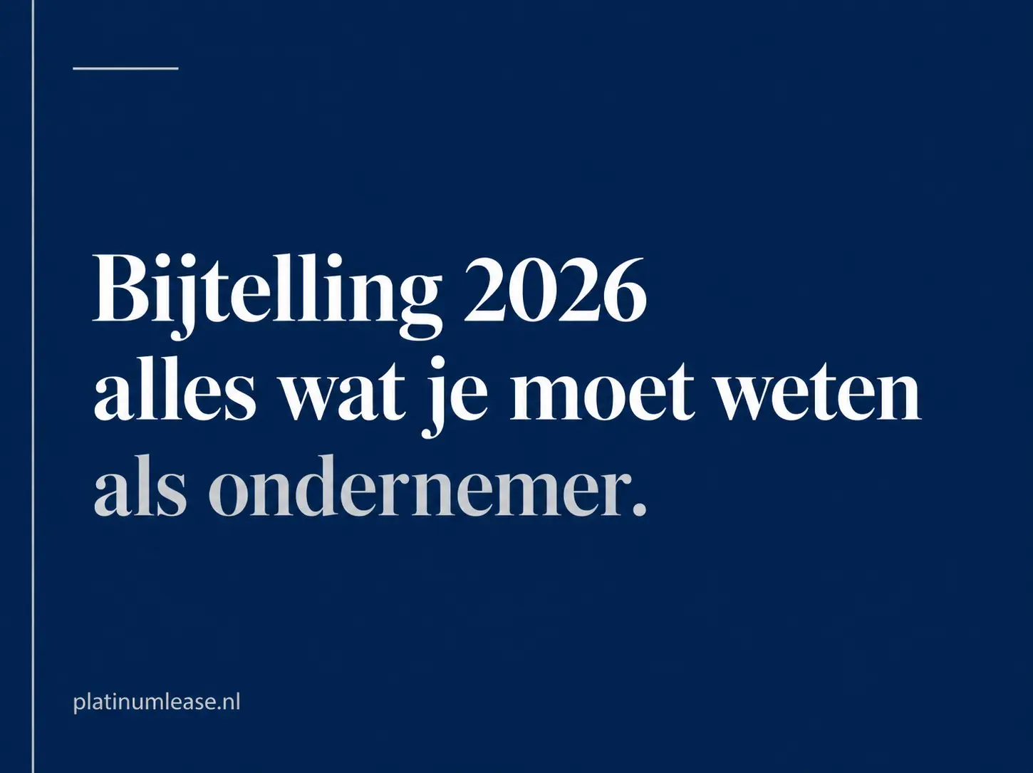 Bijtelling 2026 — alles wat je moet weten als ondernemer